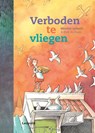 Verboden te vliegen - Martine Letterie - 9789025876777