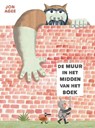 De muur in het midden van het boek - Jon Agee - 9789025877194