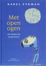 Met open ogen - EYKMAN, K. - 9789026101397