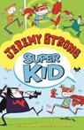 Super Kid 1 - Iedereen kan superheld worden - Jeremy Strong - 9789026129315