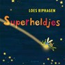 Superheldjes - Loes Riphagen - 9789026132483