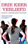 Drie keer verliefd - BUENEN, Wendy, Eefje & Joany - 9789026144936
