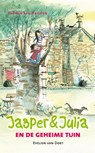 Jasper en Julia en de geheime tuin - Evelien van Dort - 9789026608421