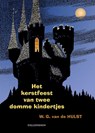 Het kerstfeest van twee domme kindertjes - W.G. van de Hulst - 9789026609176