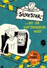 Silvester en de verdwaalde wolf - Willeke Brouwer - 9789026622687