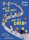 Wat je ook doet, doe het goed! - Melissa Kruger - 9789026624711