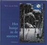 Het huisje in de sneeuw - W.G. van de Hulst - 9789026642432