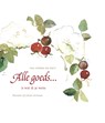 Alle goeds...is wat ik je wens - Ina Sipkes de Smit - 9789026929649