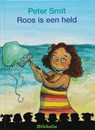 Roos is een held - Peter Smit - 9789027605764