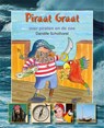 Piraat Graat - Daniëlle Schothorst - 9789027663955