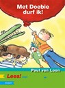 Met Doebie durf ik! - Paul van Loon - 9789027668714