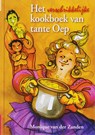 Het verschikkelijke kookboek van tante Oep - Monique van der Zanden - 9789027674654