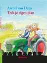 Trek je eigen plan - Arend van Dam - 9789027674791