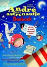 Andre 't Astronautje doeboek - André Kuipers & Nick Kivits ; Helen Conijn - 9789030503002