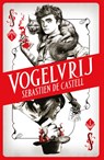 Vogelvrij - Sebastien de Castell - 9789030503736