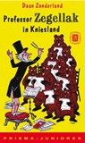 Professor Zegellak in Kniesland - D. Zonderland - 9789031501885