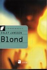 Blond - Kolet Janssen - 9789031718665