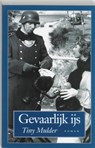 Gevaarlijk ijs - MULDER, Tiny - 9789033011603