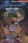 De beestenbende - Roland Kalkman - 9789033124761