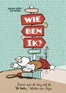 Wie ben ik? - Nieske Selles-ten Brinke - 9789033832932