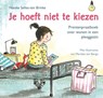Je hoeft niet te kiezen - Nieske Selles-ten Brink - 9789033833472