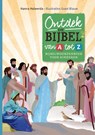 Ontdek de Bijbel van A tot Z - Hanna Holwerda - 9789033834776