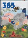 365 olifanten elke dag een verhaaltje - F. Frohlich ; Francisca Fröhlich ; C. Vogl ; Christl Vogl - 9789036616591