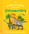 Het kleine maar grote boek over dinosauriërs - Clive Gifford - 9789036646314