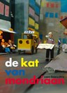 De kat van Mondriaan - Coen Bouwstra - 9789040007866