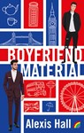 Boyfriend material - Alexis Hall - 9789041715142
