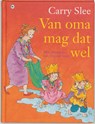 Van oma mag dat wel - SLEE, Carry. - 9789044308617