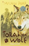 Avonturen uit een magisch verleden Torak & Wolf 4 Verstoten - Michelle Paver - 9789044320039
