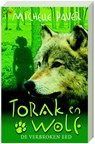 Avonturen uit een magisch verleden Torak & Wolf 5 De verbroken eed - Michelle Paver - 9789044321470