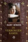 De verborgen kamer - B. Römer ; Bart Römer - 9789044328523
