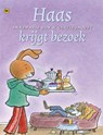 Haas krijgt bezoek - Annemarie Bon ; Gertie Jaquet - 9789044329957