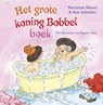 Het grote koning Bobbelboek - Marianne Busser ; Ron Schröder - 9789044330410