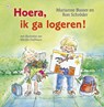 Hoera, ik ga logeren! - Marianne Busser ; Ron Schröder - 9789044333596
