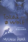 Torak en Wolf deel 6 - De geestenjager - Michelle Paver - 9789044338980