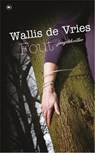 Fout - Mel Wallis de Vries - 9789044339284
