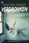 Verdronken - Rachel Ward - 9789044342314