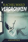 Verdronken - Rachel Ward - 9789044342321