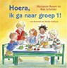 Hoera, ik ga naar groep 1! - Marianne Busser ; Ron Schröder - 9789044342765