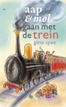 Aap en Mol gaan met de trein - Gitte Spee - 9789044344202