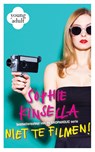 Niet te filmen - Sophie Kinsella - 9789044347388