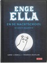 Enge Ella en de nachtschool - Unni Lindell - 9789044514971