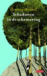 Schaduwen in de schemering - Henning Mankell - 9789044521894