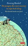 Jongen die met sneeuw in zijn bed sliep - Henning Mankell - 9789044521917