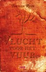 Vlucht voor het vuur - Ton van Reen - 9789044527575