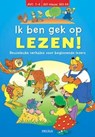 Ik ben gek op lezen ! / AVI: 1-4/AVI nieuw: M3-M4 -  - 9789044722291