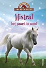 Mistral het paard in nood - Avonturen op de paardenhoeve - Pippa Funnell - 9789044730166